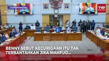 Kala Benny Harman Curiga Mahfud MD Punya Motif Politik Ungkap Transaksi Janggal Rp349 T