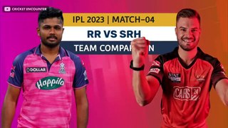 IPL 2023 Match 04 RR vs SRH Playing 11 2023 Comparison _ SRH vs RR Team Comparison & Prediction 2023