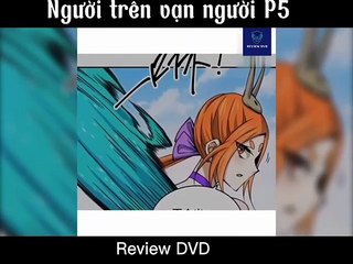 Review Truyện tranh- Người trên vạn người Tập 5