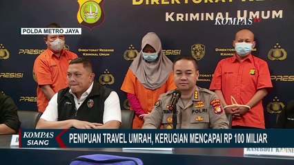 Penipuan Travel Umrah Murah, Kerugian Para Korban Ditaksir Mencapai Rp100 Miliar!