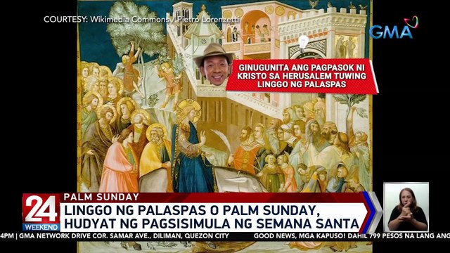 Pagpasok ni Hesus sa Jerusalem bago ipako sa Krus, ginugunita tuwing Linggo ng Palaspas | 24 Oras Weekend