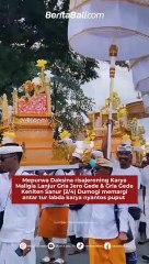 Mepurwa Daksina risajeroning Karya Maligia Lanjur Gria Jero Gede & Gria Gede Keniten Sanur