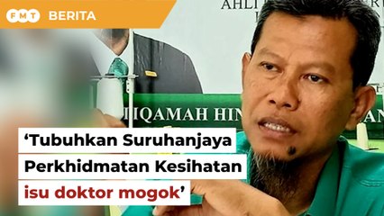 Doktor mogok: Wakil rakyat PN gesa segerakan penubuhan Suruhanjaya Perkhidmatan Kesihatan