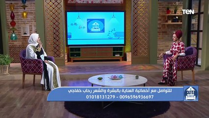نصائح هامة من بعد الفطار إلى السحور للحفاظ على الشعر والبشرة
