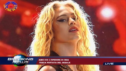 Amici 22: l’opinione di Chia  terza puntata del serale