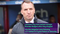 Breaking News - Leicester sack Brendan Rodgers