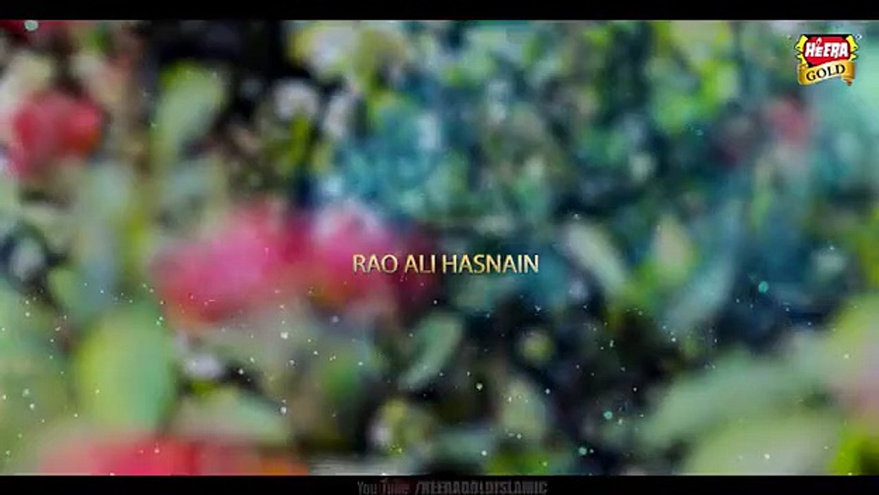 New_Heart_Touching_Naat__-_Rao_Ali_Hasnain_-_Haal_e_Dil_-_Official_Video_-_Heera_Gold(360p)