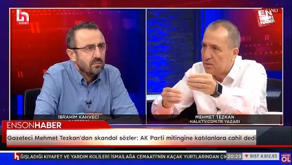 Gazeteci Mehmet Tezkan'dan skandal sözler: AK Parti mitingine katılanlara cahil dedi