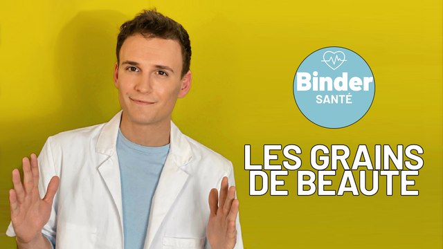 Binder Sante - Les Grains de Beautés