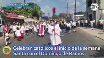 Celebran católicos el inicio de la semana Santa con el Domingo de Ramos