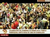 Miranda |  Celebración del Domingo de Ramos en el templo parroquial Santa Rosa de Lima en Charallave