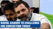 Rahul Gandhi to challenge Surat court conviction today in a Gujarat court | Oneindia News
