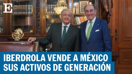 MEXICO| Iberdrola vende activos en México