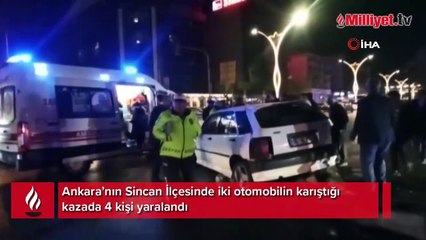Sincan'da iki otomobilin karıştığı kazada 4 kişi yaralandı