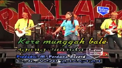 New Pallapa Dan Agung Juanda - Kere Munggah Bale