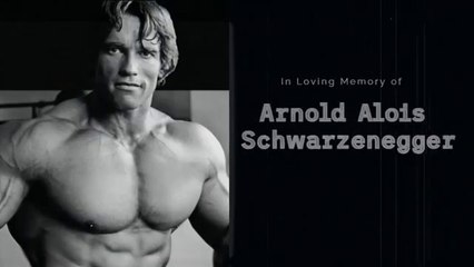 Arnold Alois Schwarzenegger