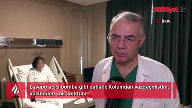 Lavabo açıcı bomba gibi patladı: Kolumdan vazgeçmiştim, yüzümden çok korktum