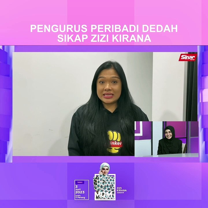 Pengurus peribadi dedah sikap Zizi Kirana
