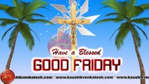 Good Friday 2023 Wishes, Video, Greetings, Animation, Status, Messages (Free)