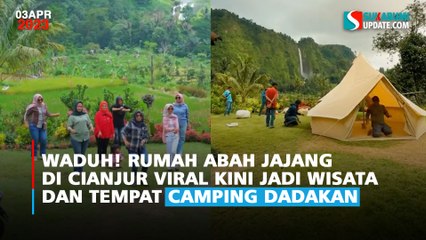 Waduh! Rumah Abah Jajang di Cianjur Viral Kini Jadi Wisata dan Tempat Camping Dadakan