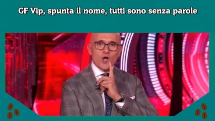 GF Vip, spunta il nome, tutti sono senza parole