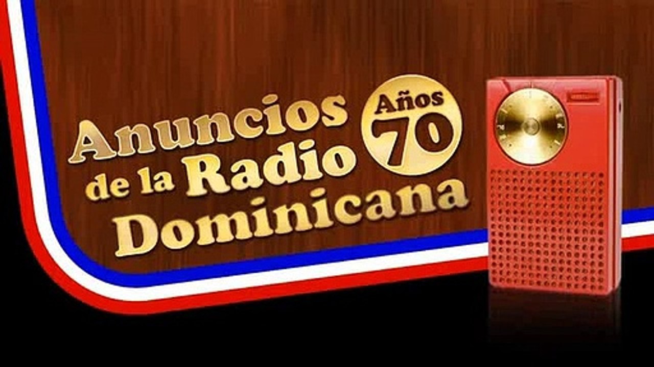 Los Muchachos - Anuncios de la Radio Dominicana (Años 70)