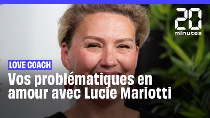 La love coach Lucie Mariotti répond à vos problématiques amoureuses
