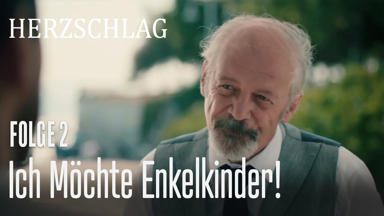 Ich möchte Enkelkinder! - Herzschlag Folge 2