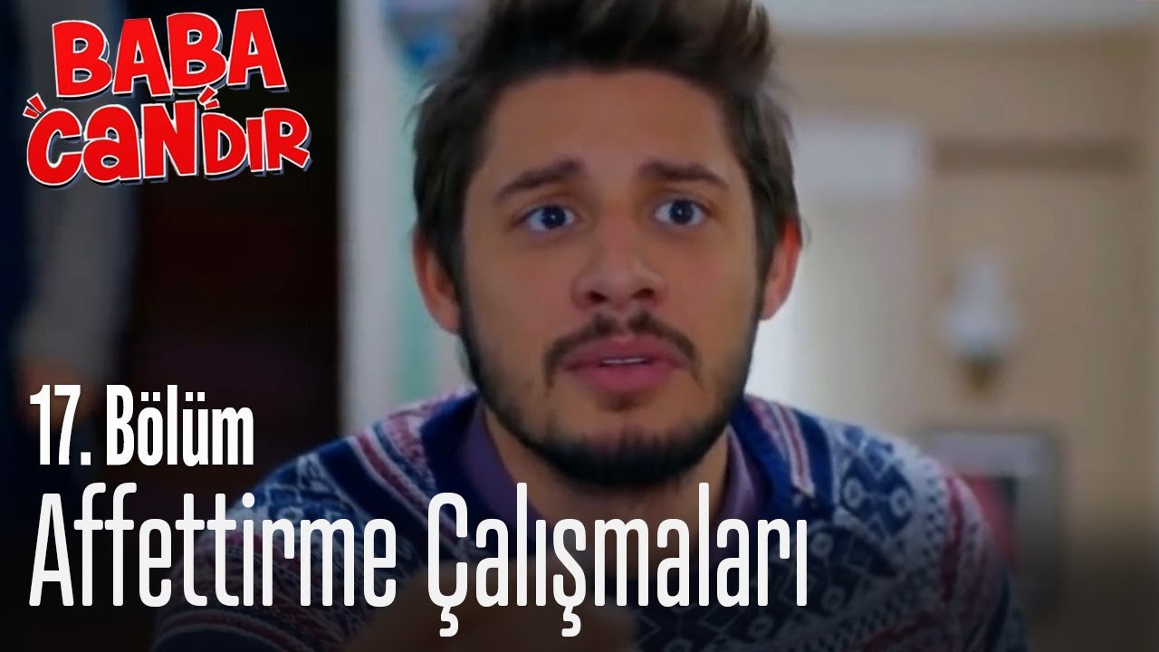 Affettirme çalışmaları - Baba Candır 17. Bölüm