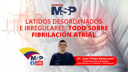 Latidos desordenados e irregulares: todo sobre la fibrilación atrial