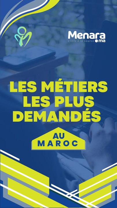 Découvrez les métiers les plus demandés au Maroc