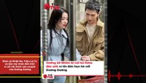 Địch Lệ Nhiệt Ba, Triệu Lộ Tư và dàn mỹ nhân đến khổ vì cái nết thích xào couple của Dương Dương | Điện Ảnh Net