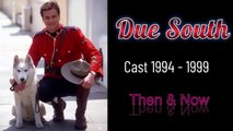 Due South ★ Then and Now 2023 [How They  have aged]