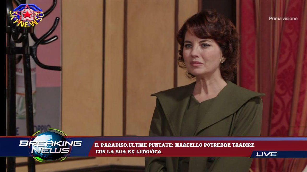 Il Paradiso,ultime puntate: Marcello potrebbe tradire  con la sua ex Ludovica