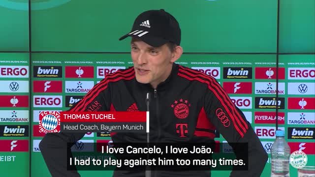 'I love Joao Cancelo!' - Tuchel hails Man City outcast