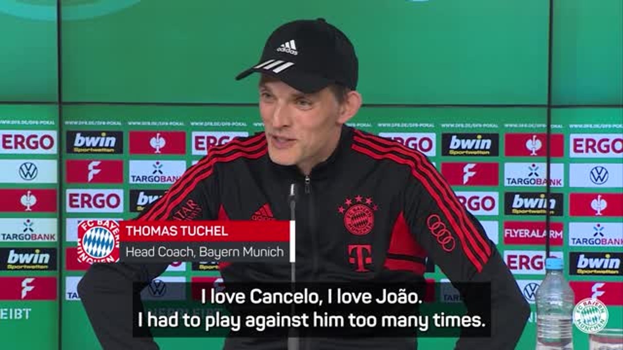 'I love Joao Cancelo!' - Tuchel hails Man City outcast