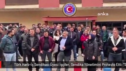 Türk Harb-İş Sendikası Üyesi İşçiler, Sendika Yönetimini Protesto Etti: "Sendikamız İşçisine Değer Vermemektedir.