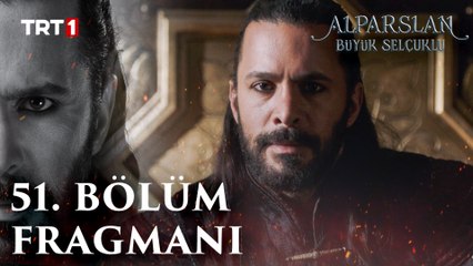 Alparslan Büyük Selçuklu 51. Bölüm Fragmanı