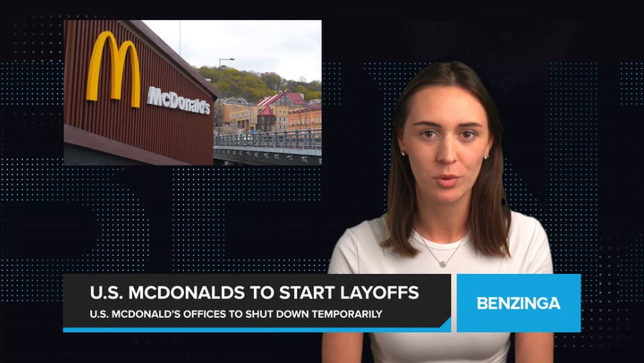 U.S. McDonald's Offices to Shut Down Temporarily Ahead of Expected Layoffs