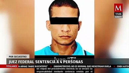 Sentencian a más de 60 años de cárcel a cuatro secuestradores