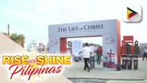 'The Life of Christ' park sa Taguig, magbubukas ngayong Martes; kahalagahan ng pagninilay ngayong Kuwaresma, binigyang-diin