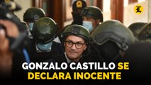 GONZALO CASTILLO SE DECLARA INOCENTE EN CASO CALAMAR