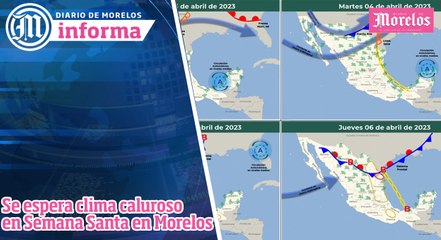 Se espera clima caluroso en Semana Santa en Morelos