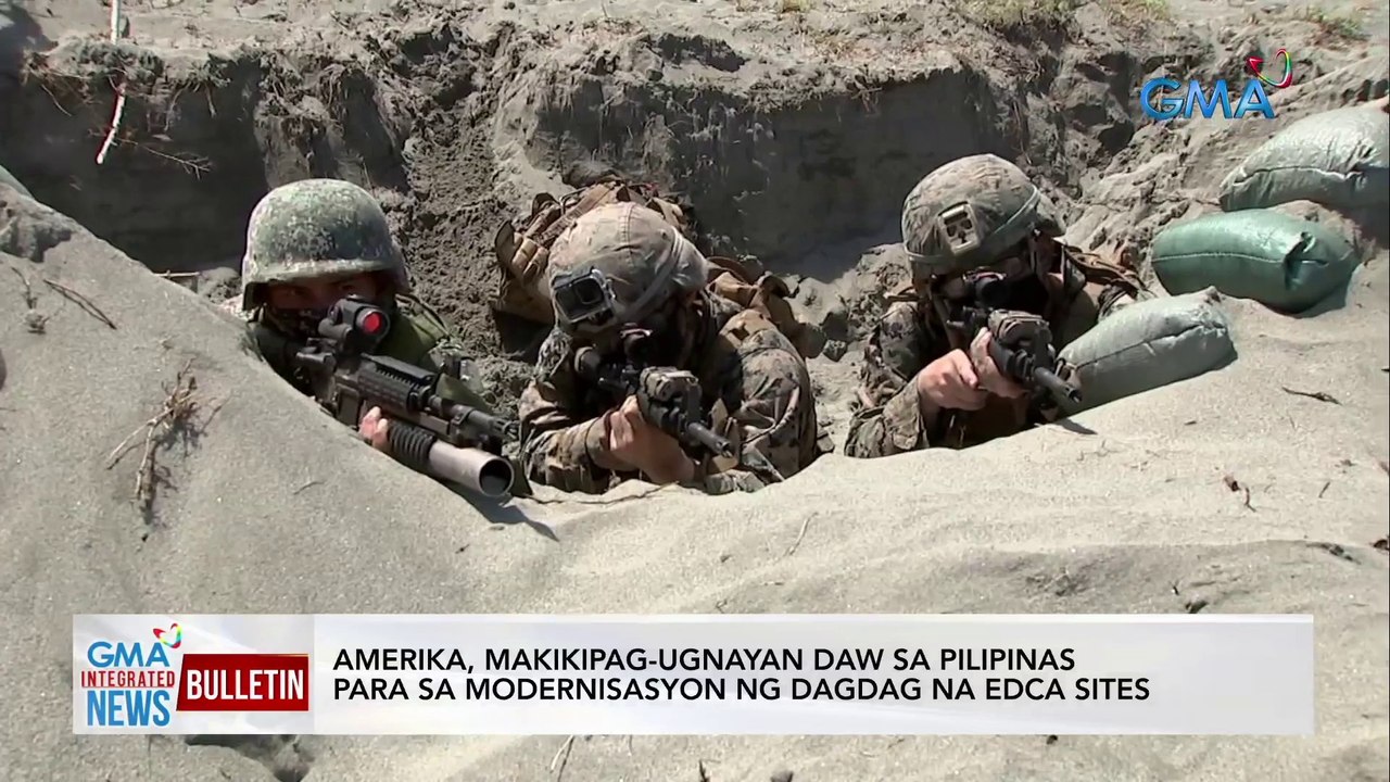 Amerika, makikipag-ugnayan daw sa Pilipinas para sa modernisasyon ng dagdag na EDCA sites | GMA Integrated News Bulletin
