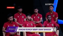 Timnas Indonesia U-20 Bubar, Ini Curhat Para Pemain | Rosi