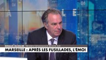 Renaud Muselier : «La bagarre pour un point de deal, ça devient une vendetta entre familles»