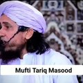 Mufti tariq masood bayan | islamicvideos | beautiful bayan