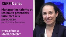 Manager les talents et les hauts potentiels : faire face aux paradoxes [Domitille Bonneton]