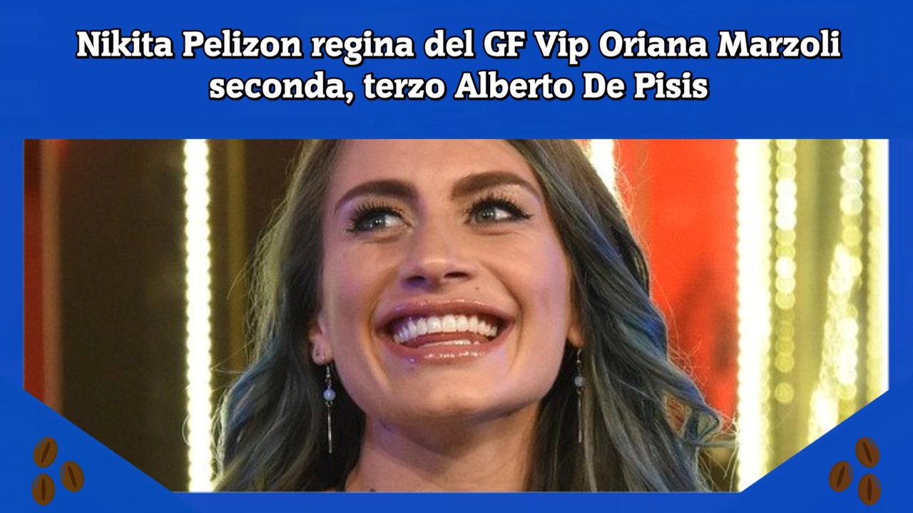 Nikita Pelizon Regina Del Gf Vip Oriana Marzoli Seconda Terzo Alberto De Pisis Video Dailymotion