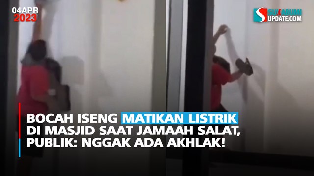 Bocah Iseng Matikan Listrik di Masjid saat Jamaah Salat, Publik: Nggak Ada Akhlak!